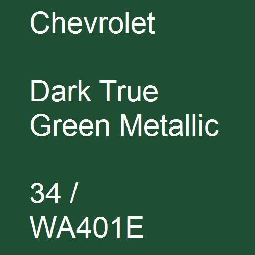 Chevrolet, Dark True Green Metallic, 34 / WA401E.